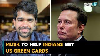 Indians in US Want Elon Musk to Help Them Get Green Cards