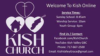 Kish Church Online Service 6-30-24