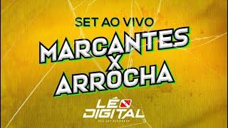 SET AO VIVO LIVE SEGUNDA DAS MARCANTES (MARCANTES X ARROCHA) LÉO DIGITAL