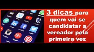 3 dicas para quem é candidato a vereador pela primeira vez