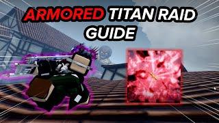 Everything YOU NEED TO KNOW About The ARMORED TITAN RAID in ROBLOX AOT:R!