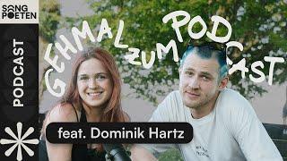 gehmalzumpodcast mit Dominik Hartz | Der Songpoeten Podcast