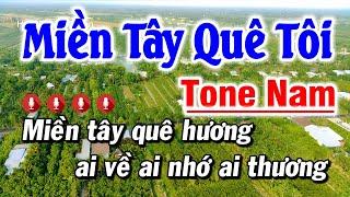 Miền Tây Quê Tôi Karaoke Nhạc Sống (Beat Hay) TONE NAM | Hoài Phong Organ