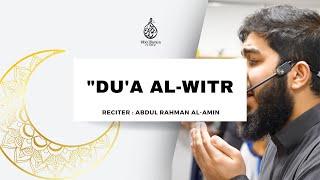 "Du'a Al-Witr from the Taraweeh Prayer 07 / Ramadan / 1445 - 2024 Reciter : Abdul Rahman Al-Amin