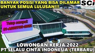 Loker 2022 - PT. SCI Terbaru (4 Posisi)