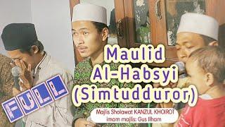 FULL MAULID ALHABSYI (SIMTHUDDUROR) Dalam Rangka Tasyakuran 'Tingkepan'