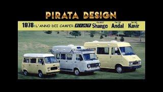 1978 : L'anno dei Camper Fiat  ( 900 T Shango / 238 Andal / 242 Kavir / Fiorino Ognitempo )