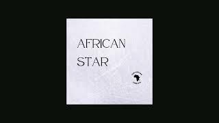 African Star - Pan African Lfiestyle feat. Onset Music Group [AUDIO]