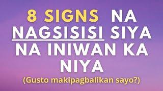 8 Signs na Nagsisisi Siyang Iniwan Ka Niya (Gusto niya ba makipagbalikan sayo?)