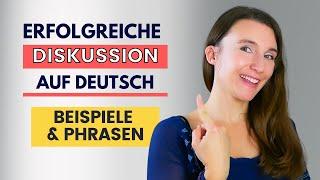 SUCCESSFUL DISCUSSIONS in German | Expand your vocabulary & improve your pronunciation | B2, C1