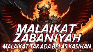 Malaikat Zabaniyah, "Malaikat Tak Ada Belas Kasihan"!!