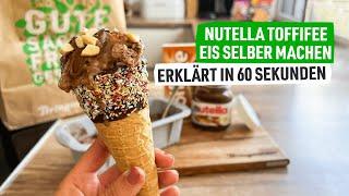 Eis selber machen mit Nutella und Toffifee  Leckeres Schokoeis ohne Eismaschine