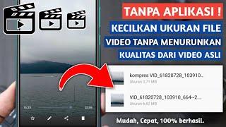 CARA MENGECILKAN UKURAN VIDEO TANPA MENURUNKAN KUALITAS TANPA APLIKASI | TERBARU