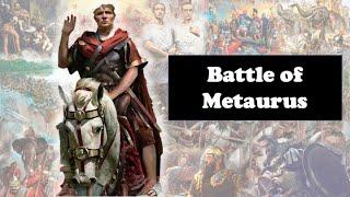 Battle of Metaurus: Rome ️ Carthage 207 BC