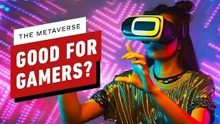 The Metaverse: What Does it Mean For Gamers?