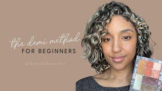 The Demi method for beginners: 3 simple steps to no makeup makeup