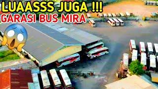 Garasi Bus Mira Bus Eka Cepat Via Udara Keren !!
