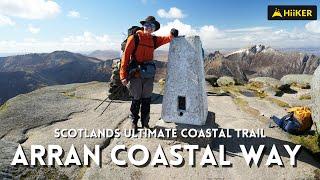 The Isle Of Arran Coastal Way | A Solo Hike On Scotland's Ultimate Coastal Trail