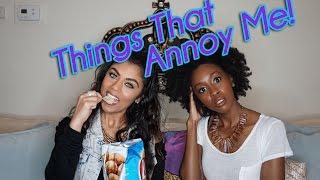 Things That Annoy Me! - Lovebrandimarie