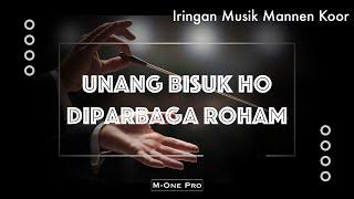 Unang Bisuk Ho Diparbaga Roham (Preview) || Iringan Musik Mannen Koor