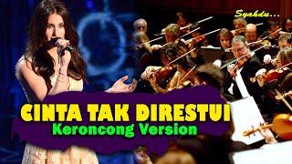 CINTA TAK DIRESTUI - Maafkan Aku Sayang Ku Tak Memilihmu|| Keroncong Version Cover