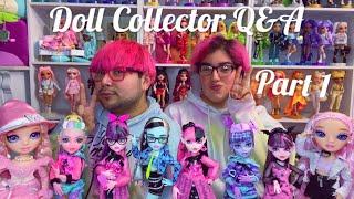 Doll Collector Q&A Part 1! (Monster High, Rainbow High, LOL Surprise OMG, Ever After High, etc!)