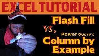 Excel's Flash Fill vs Power Query's Column by Example