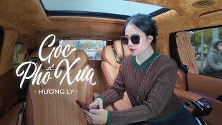 GÓC PHỐ XƯA - HƯƠNG LY | NHẠC NGOẠI LỜI VIỆT | Một mình nơi góc phố xưa...