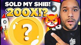  I SOLD ALL MY SHIB! & PUT IT ALL INTO THIS MEME COIN!  (URGENT!) WATCH FAST BEFORE IT EXPLODES!