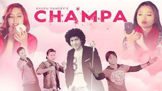 Bhupu Pandey • Champa (चम्पा) • Puspa Khadka • Nirajan Pradhan • Alisha Rai • Rubina • Official MV