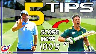 5 Tips to score more Hundreds - Cricket batting tips - How to score more runs