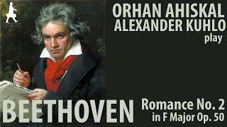 L. van Beethoven. Romance for Violin and Piano in F Major Op. 50 (Orhan Ahıskal, Alexander Kuhlo)