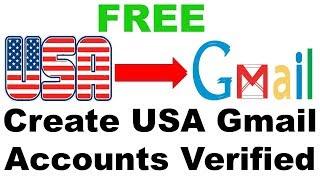 How To Create USA Gmail ID/Accounts Verified