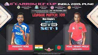 LM-109(MS): PRASHANT MORE (INDIA) VS MOHD. HEMAET MOLLA (BANGLADESH)