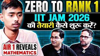 AIR 1 Strategy for IIT JAM 2026  | Zero to Rank 1 in Mathematics Preparation Guide! #iitjam2026