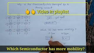 which semiconductor has more mobility?