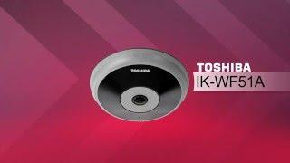 Toshiba IK-WF51A 5MP Full Surround Panoramic IP Surveillance Camera