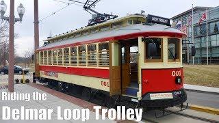 Full Ride on the Delmar Loop Trolley