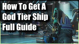 How To Get A God Tier Ship Full Guide - No Man's Sky