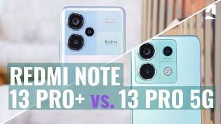 Xiaomi Redmi Note 13 Pro+ vs. Note 13 Pro: Which one to get?