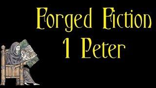 Forged Fiction - 1 Peter