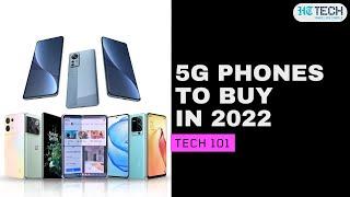 5G Phones To Buy In 2022 | Tech 101 | HT Tech