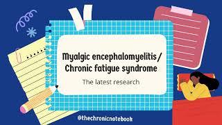 ME/CFS: Some of the latest research