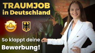 Bewerbungsprozess in Deutschland I Traumjob in Deutschland  I Teil 1