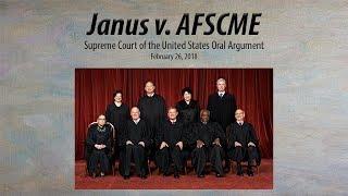 Complete Janus v. AFSCME Oral Arguments at the Supreme Court of the United States