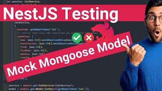 NestJS Testing Tutorial | Mocking Mongoose Model #07