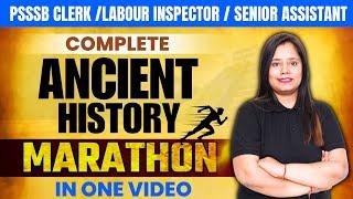 PSSSB Clerk/ Labour Inspector/ Senior Assistant Marathon | Complete Ancient History in One Video