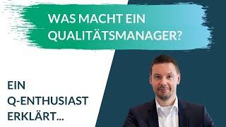 Aufgaben eines Qualitätsmanagers | Was macht ein Q-Manager?