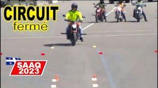 Circuit Fermé Moto - Le Test pratique de la SAAQ