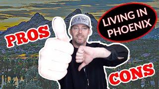 Living in Phoenix Arizona Pros and Cons - Moving to Phoenix AZ